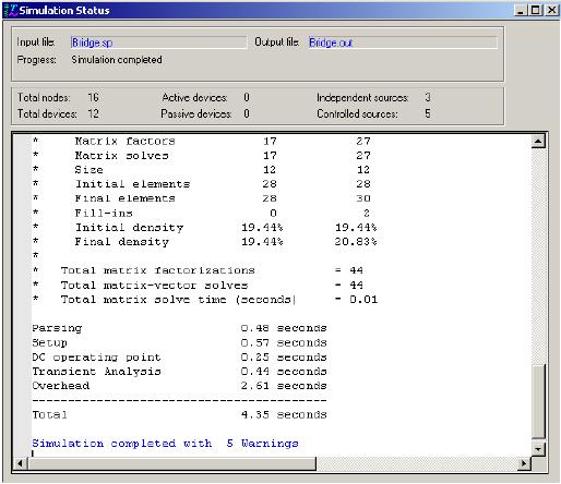 Figure 14: Simulation Status window The simulation is completed when the message Simulation completed with appears.