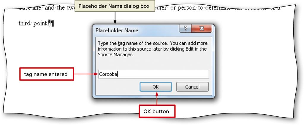Inserting a Citation Placeholder Click the Insert Citation button (References tab Citations & Bibliography group) to display the Insert Citation menu Click Add New Placeholder on