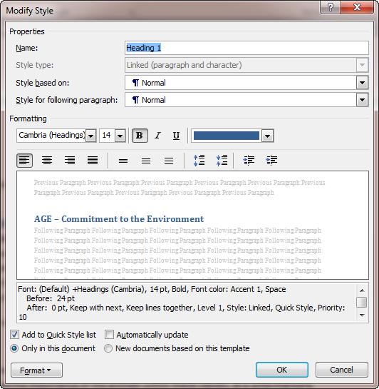 6 Producing a Long Document in Word 2010 Task 2.3 Modifying a style If you do not like how a style looks, you can modify it through the Modify Style dialog box.