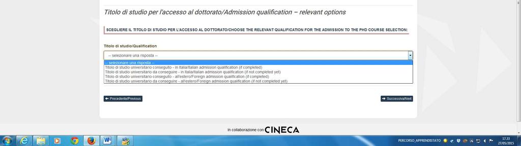 Fig. 8 ADMISSION QUALIFICATION RELEVANT OPTIONS In the following section you must fill in the data of your admission qualification (which has to be