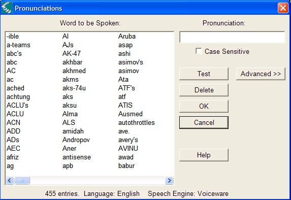Correcting Pronunciations Every speech engine has its own pronunciation dictionary.