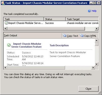 Figure 4. Task Status 10. Repeat step 4 to step 9 for each monitoring feature you want to enable.