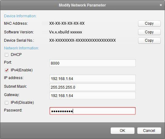 Modifying the Network Parameters 8. Change the device IP address to the same subnet with your computer by either modifying the IP address manually or checking the checkbox of Enable DHCP. 9.