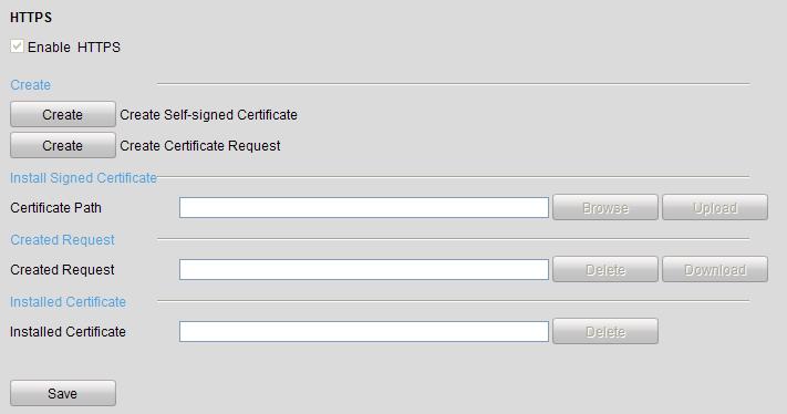 Figure 11. 13 HTTPS Settings OPTION 1: Create the self-signed certificate 1) Click the Create button to create the following dialog box.