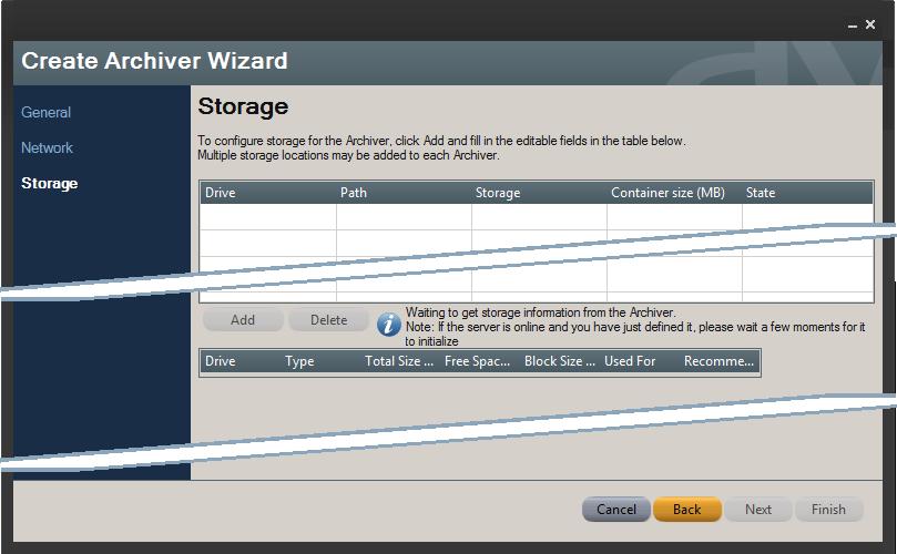 Using the Quick Configuration Wizard (QCW) 4.6 QCW Configuring Archiver Storage The Storage dialog box appears.