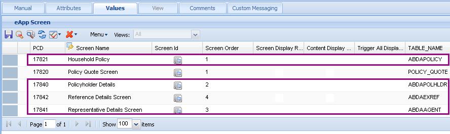 o Screen Id Empty screen o Screen Order 1 o Table Name POLICY_QUOTE Note: You need to define this eapp so that the proper structure is generated in the policy XML that is used to integrate with FS-PM.