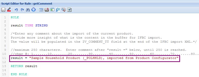 3. Enter a comment for the product import, as follows: 1. Find the getcomment row, and override it. 2. Open the rule. 3.