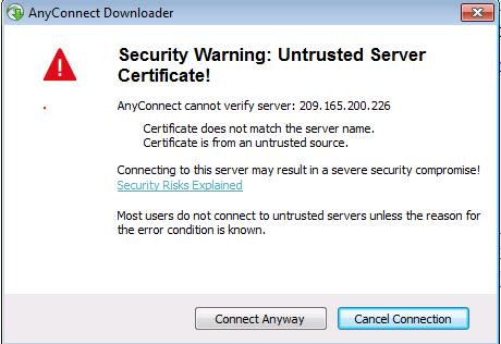 If you receive the Security Waning: Untrusted Server Certificate message, Click