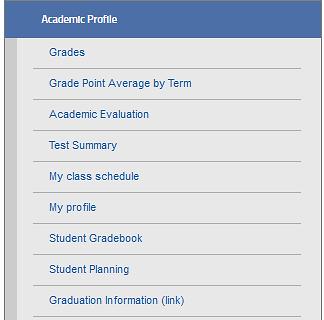 side, click My Services for Students, select Academic Profile, then Student