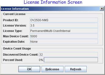 License Information Screen The license information screen details basic information about the current OmniVista license. It is also used to access the re-licensing screen.
