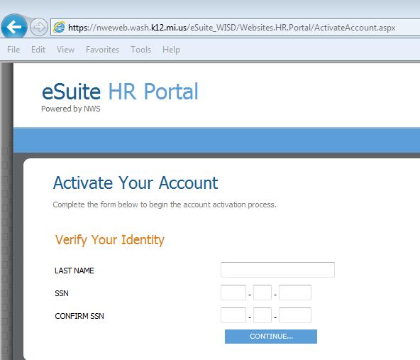 Activating Your Accounts: Before you log into esuite for the first time, you will need to activate your accounts by setting up a user ID for yourself.