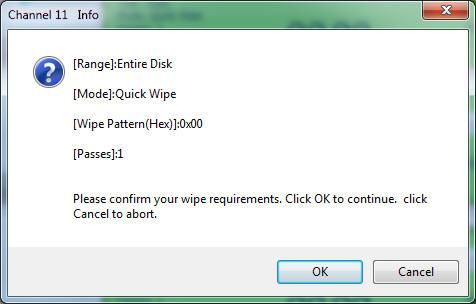 storage media is wiped. Confirm before wipe: Select this check box to allow the program display a confirmation dialog box after you click.