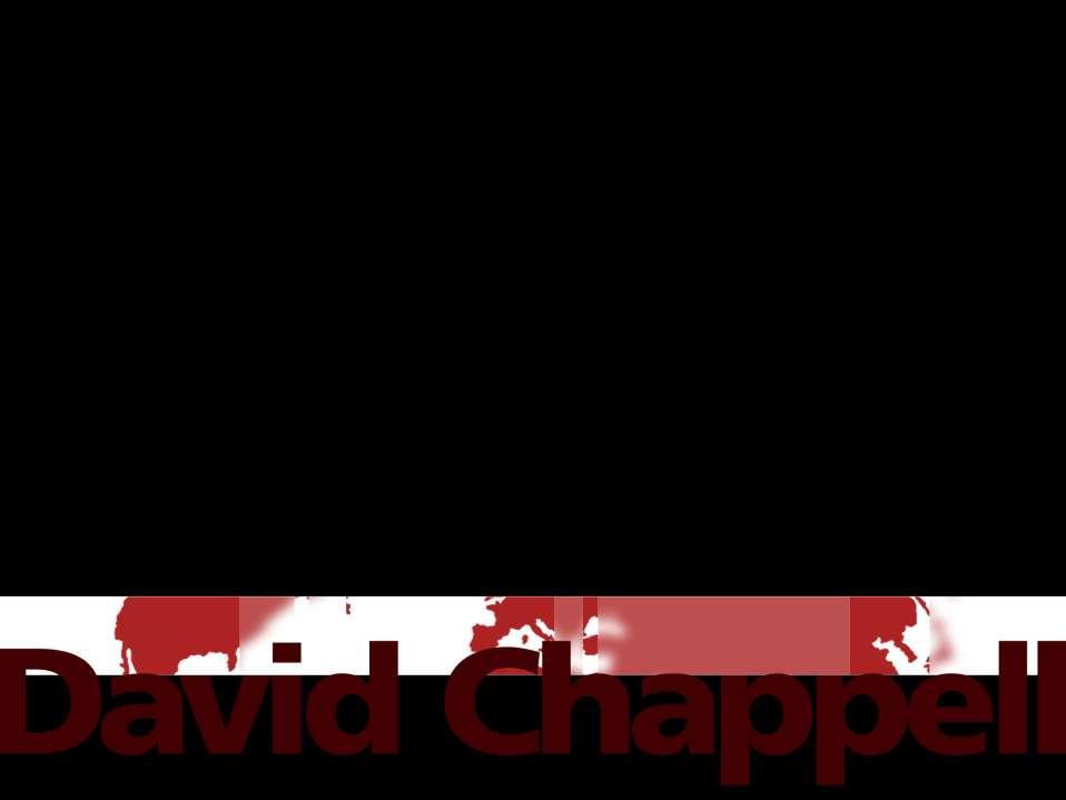 Copyright 2009 David Chappell Chappell &