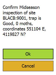 will default to zero. Trap Inspection 5.2. Confirmation As with trap placement, the Confirmation Screen for inspections is your last chance to change your data.