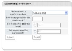 Enter the maximum number of people you will likely be conferencing with at one time. In some circumstances a password will be required for the Host and Participant to be involved in the conference.