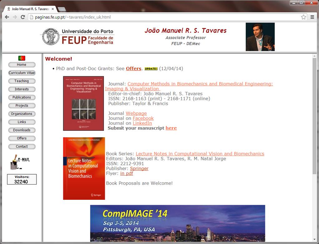 Webpage (www.fe.up.pt/~tavares) João Manuel R. S.