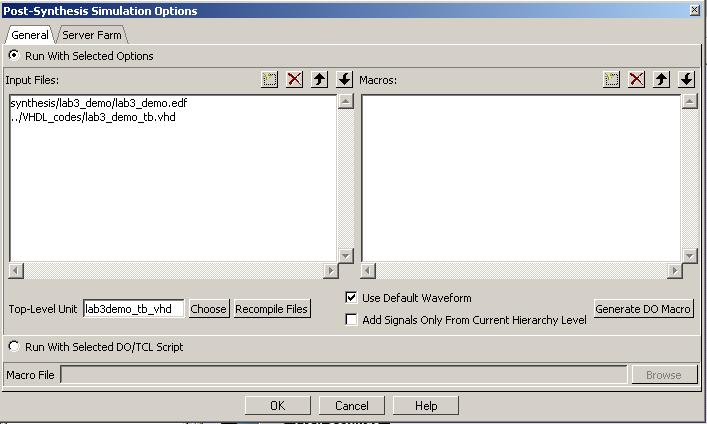 2.3 Post-Synthesis Simulation Click at the options button next to the post-synthesis simulation icon. Remove the default input file, and select netlist file lab3_demo.