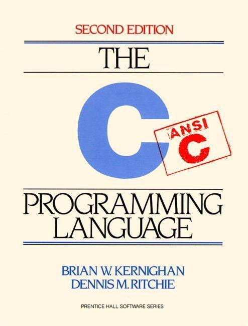 Get the Book Everybody should get a copy of: C Programming Language