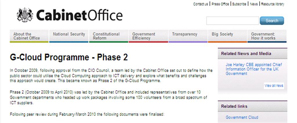 G-Cloud Programme - Phase 2 February/March 2010 the following documents were finalized: G-Cloud Vision G-Cloud