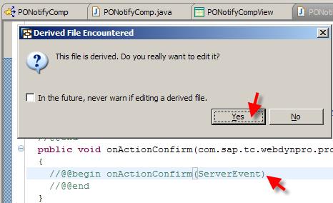 You should now be in the Java editor at the onactionconfirm method. 4.