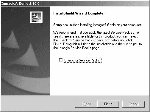 18. On the InstallShield Wizard Complete dialog box, we recommend that you check for the latest service packs. Click Finish.