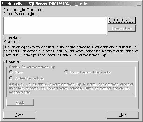 3. On the Set Security on SQL Server dialog box, click the Add User button. (If you are using Content Server version 9.