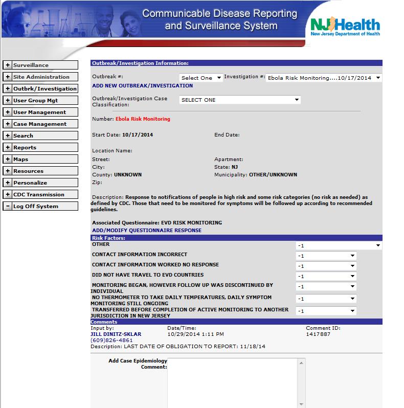 The risk assessment tool can be accessed in CDRSS on the Epidemiology tab (see instructions below). 2.