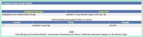 7.16 Prescribing Medication with Warnings When prescribing medication for a patient the system will notify the prescriber of any Interactions and/or Contraindications and Duplicate Therapy warnings.