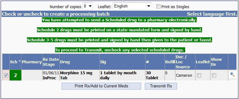Scheduled drugs are denoted with a number displayed within the Sch* column of the Pending Rx grid.