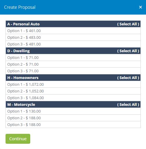 Personal Lines Processing Actions Create Proposal If you have a quoted policy, you can use the Create Proposal function.