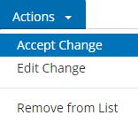 Personal Lines Processing Actions Accept Change If there is an active change proposal on an account that you would