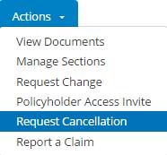 Personal Lines Processing Actions Request Cancellation To cancel a policy section for an active account, go to the Client Center Home