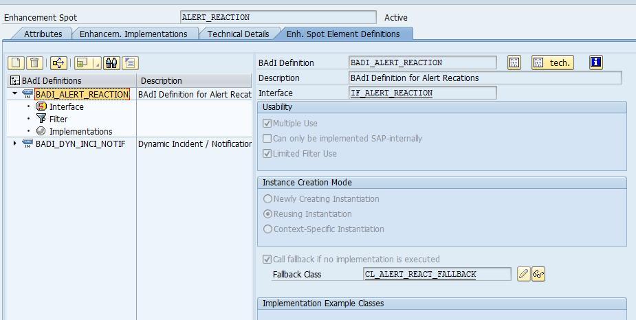 2.3 BAdI Implementation The OS Command Adapter is ready to be used within a BAdI implementation that has to be created. 2.3.1 Custom BAdI implementation overview Any listener of the Alert Inbox must