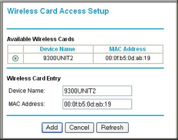 The Wireless Card Access Setup screen opens and displays a list of currently active wireless cards and their Ethernet MAC addresses. 4.