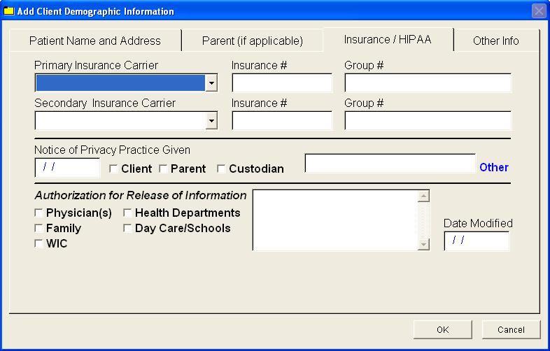 Insurance/HIPAA Enter information regarding the insurance carrier and
