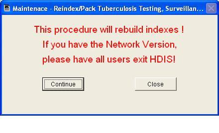 Reindex/Pack Clinical Services Data Files This function is only needed should your data be