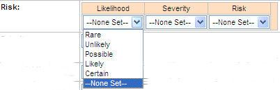 6.02 Risk. Select from the drop down lists for Likelihood and Severity (Likelihood is shown opened). The Risk will automatically update as the likelihood and severity cells are modified.