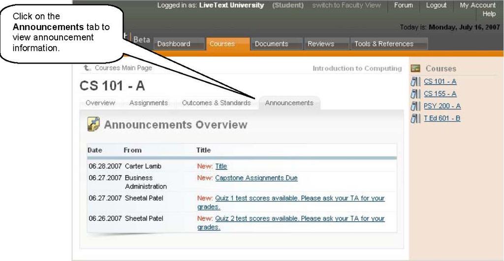 Announcements Tab The Announcements tab displays new and previously view course announcements, including