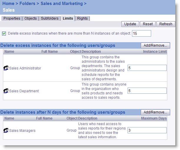 Lesson 4 - Folder Management Exercise 4.3 - Setting Limits and User Folders 1. Set the following limits for the Sales and Marketing>Sales folder: Limit number of instances to 15.