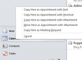 Create Appointments and Tasks from Outlook Item You can create an Appointment or Task out of an Outlook item, such as