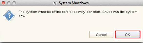 Select OK on the System Shutdown screen as shown.