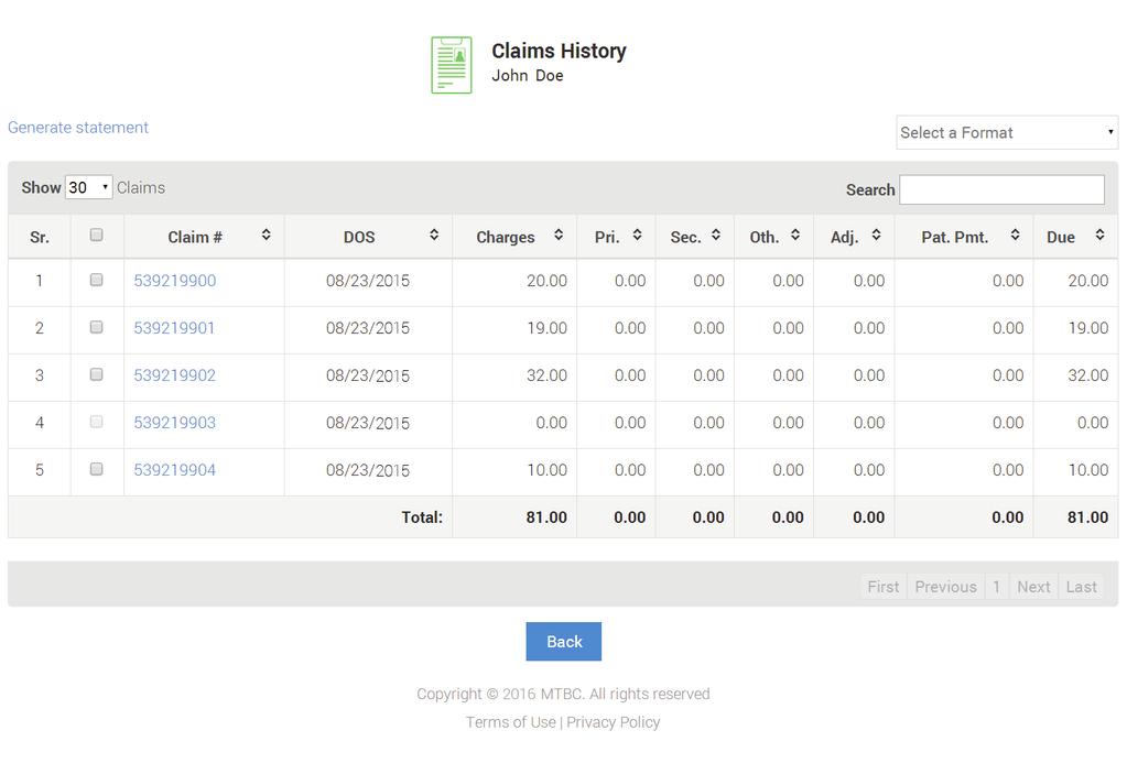 2. Claims History This feature allows you to view your claim submission history.