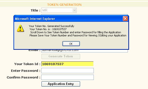 After filling all details in this form Candidate has to Click on Generate Token Button. A new Token is generated for the candidate as below WARNING!