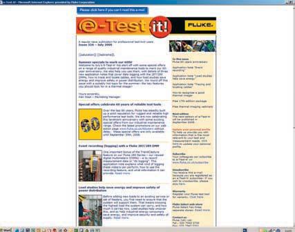 Fluke Web and Electronic Newsletter Fluke web Complete information The most complete and in-depth resource for information on Fluke s products and services including: Product information Interactive