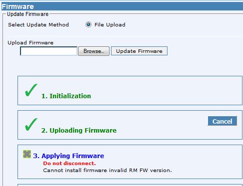 When I try to update the firmware, I see an X beside Applying Firmware and the error message Cannot install firmware invalid RM FW version.