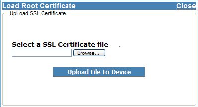 ALEOS 4.3.3 Configuration User Guide Load Root Certificate Once you accept the default certificate, the SSL connection can be completed. To load a root certificate, 1. Click Load Root Certificate.