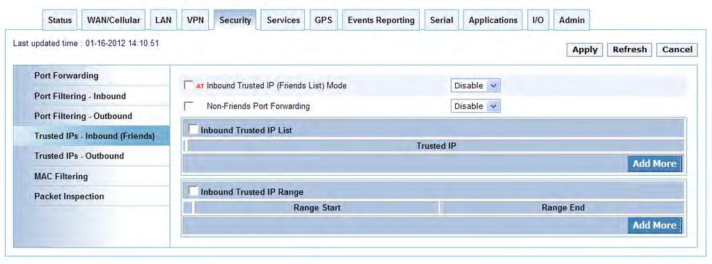 Security Configuration Trusted IPs Inbound (Friends) Trusted IPs Inbound restricts unsolicited access to the AirLink device and all LAN connected devices.