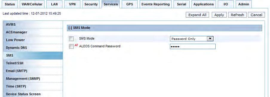 ALEOS 4.3.3 Configuration User Guide SMS Password Security The SMS Password feature enables you to use a password to send a command at any time to the device.