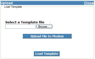 Device Configuration 3. At the Upload window, click Browse, and select the template you have saved. You may need to change folders if you saved it to a different location.