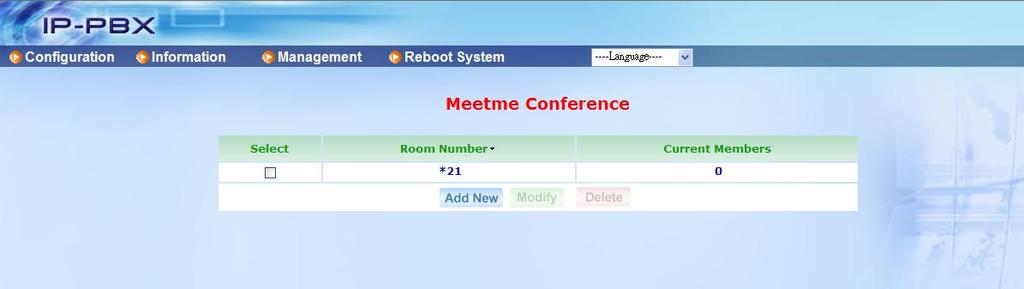 Meetme Conference Setting Room Number: You can input a specified conference room number here. Room Password: You can input a specified conference room password here.